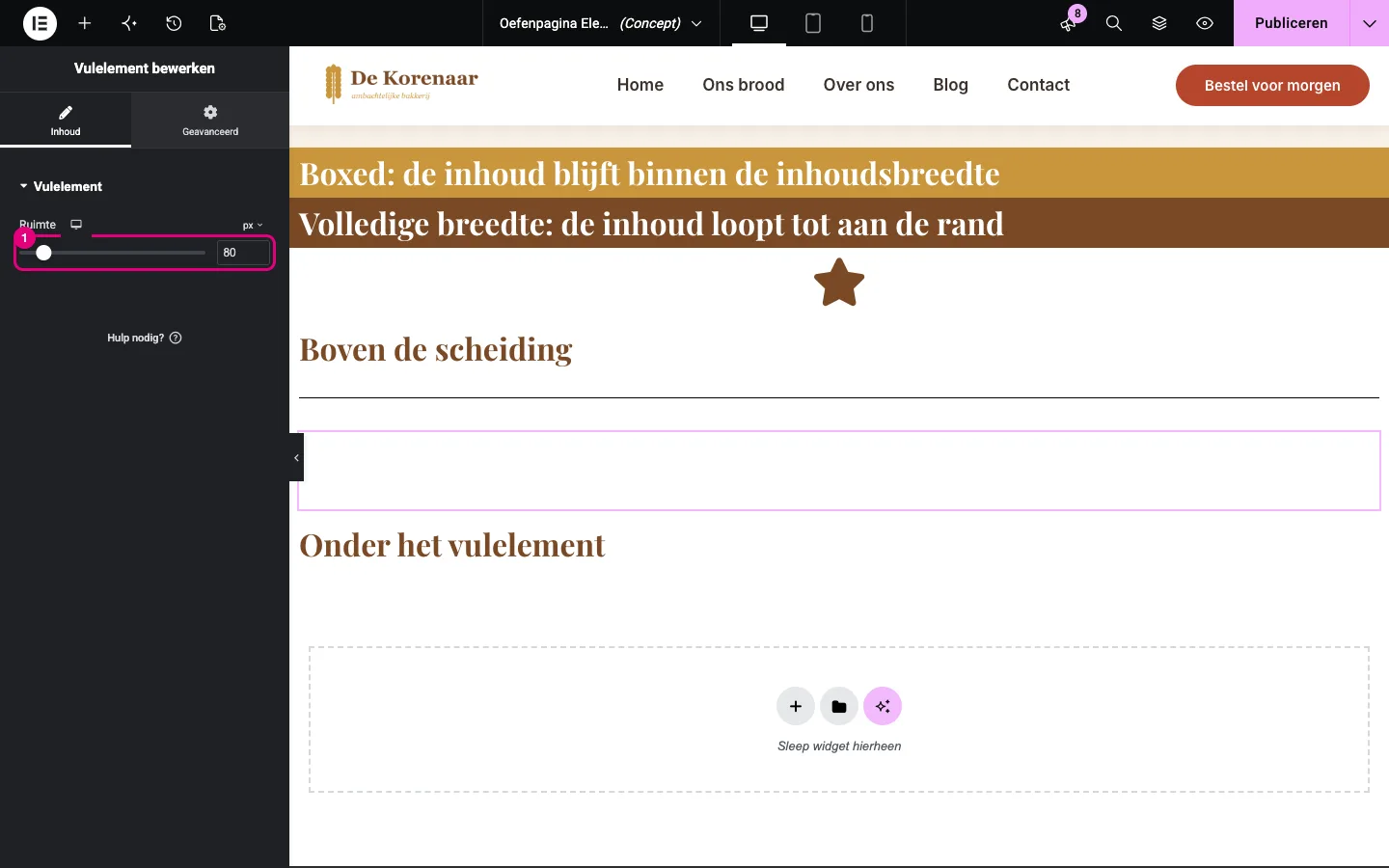 De widget Vulelement met de schuifregelaar Ruimte op 80 pixels