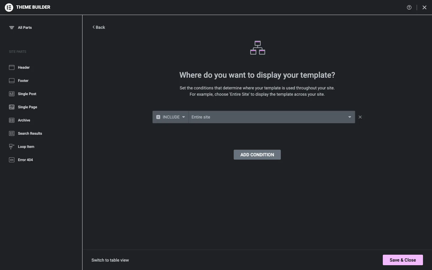 Het voorwaardenvenster in de Theme Builder met de regel INCLUDE Entire site