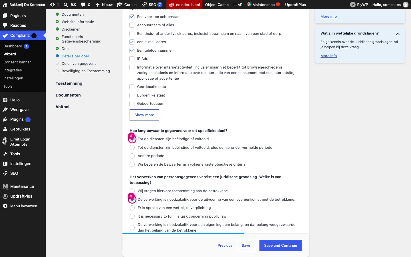 Vragen over bewaartermijn en juridische grondslag met de gekozen antwoorden